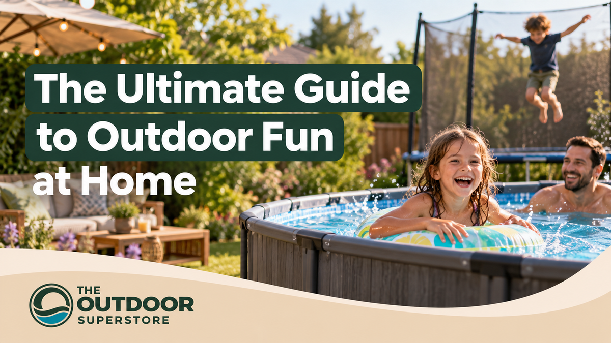 The Ultimate Guide to Outdoor Fun at Home
